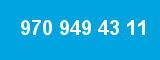 970 949 43 11